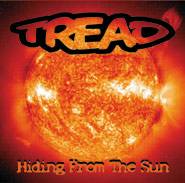 Tread (USA) : Hiding From the Sun